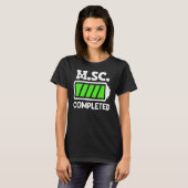 M Sc absolviert Master 2 T-Shirt (Vorne ganz)
