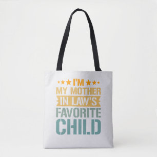 ’m Schwiegermutter Lieblingskind Lustige Familie Tasche