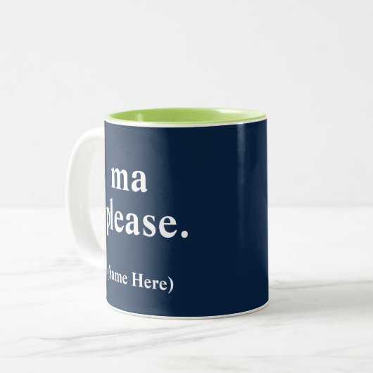 Ma Bitte Funny Italienische Tasse (Vorderseite Links)