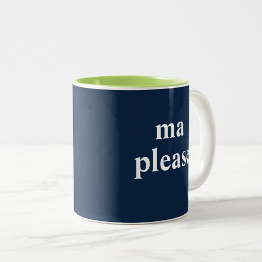 Ma Bitte Funny Italienische Tasse (VorderseiteRechts)