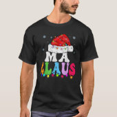MA Claus Funny Xmas Familie Matching MA Oma Chr T-Shirt (Vorderseite)