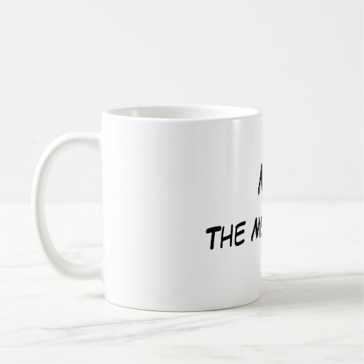 MA! Der Hackbraten! Kaffee-Tasse Kaffeetasse (Links)