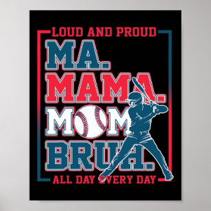 Ma Mama Mom Bruh Bysebyll Laut Und Stolz Den Ganze Poster