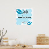 Mä rakastan sua - Finnisch I Liebe Sie Poster (Küche)