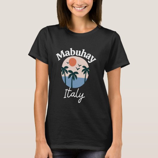 Mabuhay Italien Philippinen Tagalog Pinoy Filipino T-Shirt (Vorderseite)