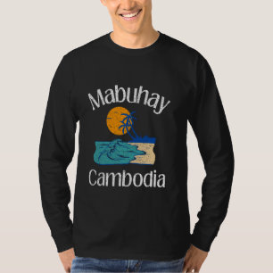 Mabuhay Kambodscha Philippinen Begrüßung Tagalog P T-Shirt