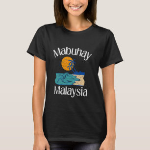 Mabuhay Malaysia Philippinen Begrüßung Tagalog Pin T-Shirt