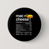 Mac And Cheese Nutrition Funny Thanksgiving Mac N' Button (Vorderseite)