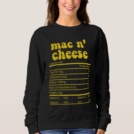 Mac And Cheese Nutrition Thanksgiving Mac N' Chee Sweatshirt (Vorderseite)