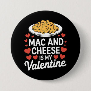 Mac And Cheese Valentinstag Mac n Cheese Liebhaber Button