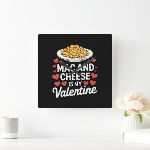 Mac And Cheese Valentinstag Mac n Cheese Liebhaber Quadratische Wanduhr