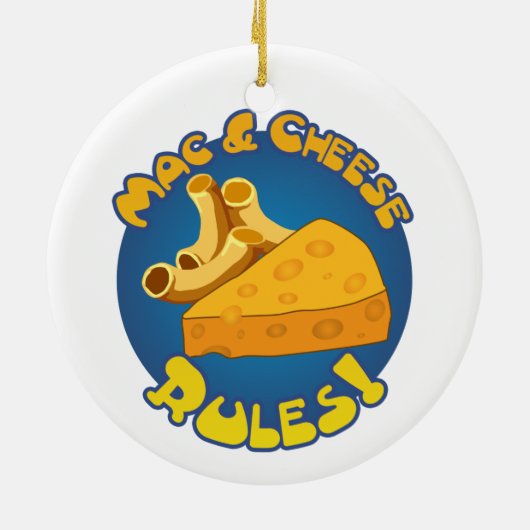 Mac & Cheese Rules Ornament (Hinten)
