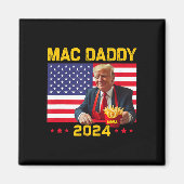 Mac Daddy Funny Trump Making Fries Mega Donald Tru Magnet (Vorne)