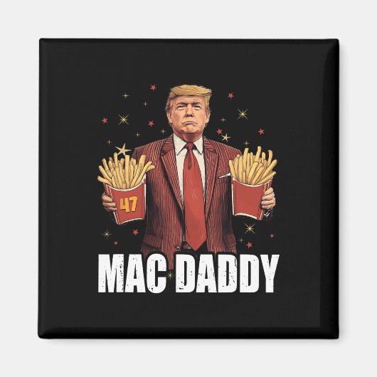 Mac Daddy Magnet (Vorne)