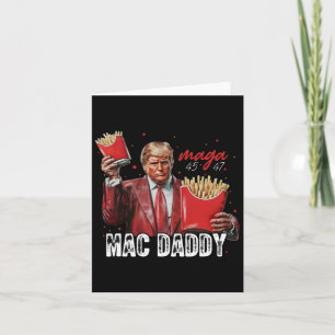 Mac Daddy Trump Making Fries Mega Donald Trump 202 Karte