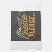 Mac und Käse Bitte Geschirrtuch (Vertikal)