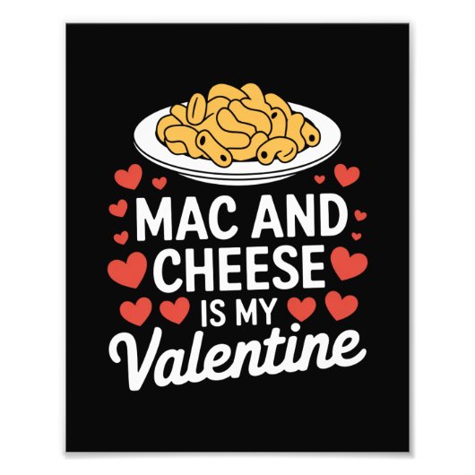 Mac und Käse Valentine Mac in Cheese Lover Geschen Fotodruck (Vorne)