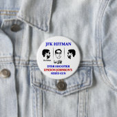 Mac Wallace: JFK Hitman Button (Beispiel)