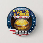 MACARONI & KÄSE für PRÄSIDENT! Kampagne 2024 Button (Vorderseite)