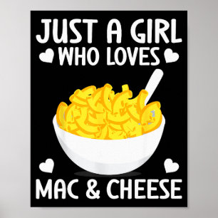 Macaronie & Cheese Lustiges Mädchen, das Mac & Poster