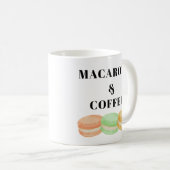 Macarons und Kaffee-Sprichwort Kaffeetasse (VorderseiteRechts)