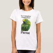 Macaw Parrot Bird Chatterbox Funny T-Shirt (Vorderseite)