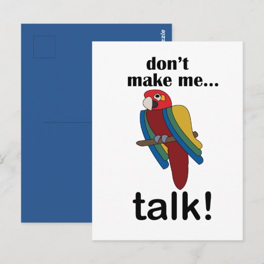 Macaw Parrot Don't Make Me Talk Funny Quote Postkarte (Vorne/Hinten)