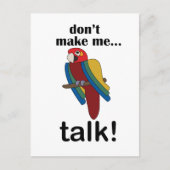 Macaw Parrot Don't Make Me Talk Funny Quote Postkarte (Vorderseite)
