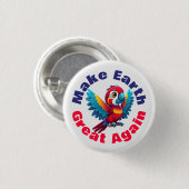 Macaw Parrot Wildlife Bird macht Erde wieder groß Button (Vorne & Hinten)