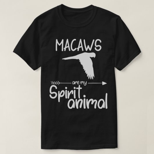 Macaws sind mein geistiges Tiergeschenk für Männer T-Shirt (Design vorne)
