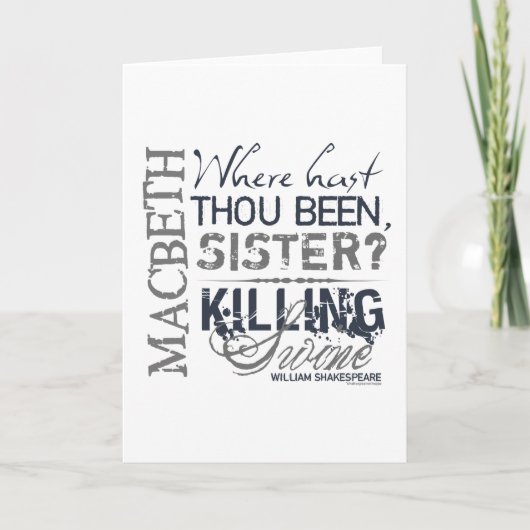 Macbeth Killing Swine Quote Karte (Vorderseite)