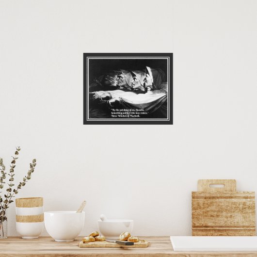 Macbeth Three Hexen Zitat Poster (Küche)
