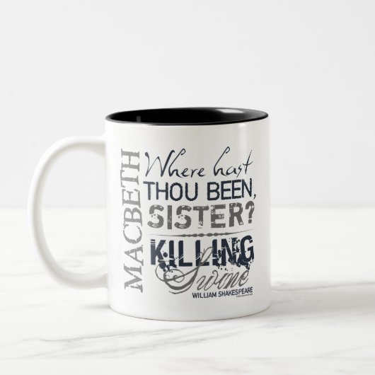 Macbeth-Tötungs-Schwein-Zitat Zweifarbige Tasse (Links)