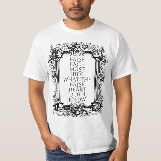 Macbeth Zitat Kunst - "Falsches Gesicht muss sich  T-Shirt (Vorderseite)