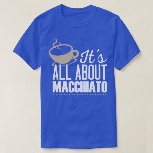 Macchiato Coffee Lover Shirt (Design vorne)