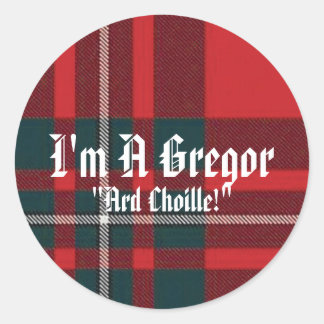 MacGregorPlaid, ich bin ein Gregor, "Ard Choille!" Runder Aufkleber