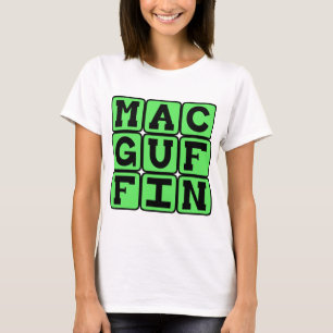 MacGuffin, literarische Fälschung T-Shirt