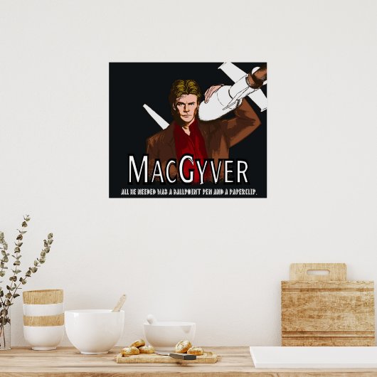 Macgyver Poster (Küche)