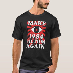 Mach 1984 Fiktion wieder groß Das große Auge beoba T-Shirt