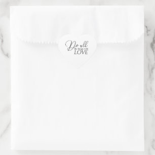 Mach alles mit Liebe Herz Valentinstag Hochzeit Herz-Aufkleber