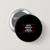 Mach Amerika Gavin schon jetzt Button (Vorne & Hinten)