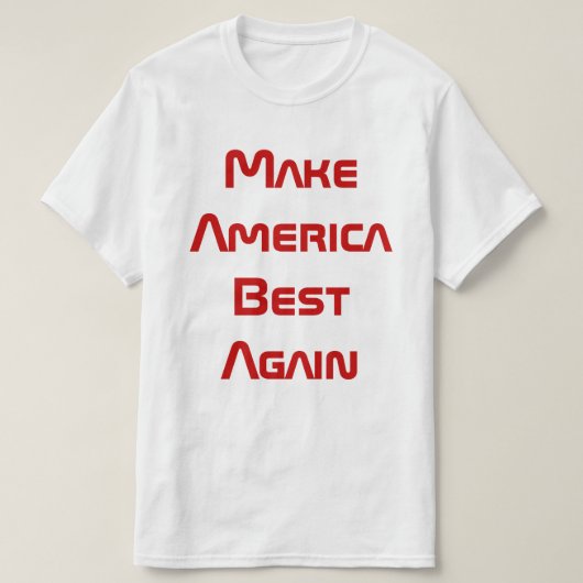 Mach Amerika groß T-Shirt (Design vorne)