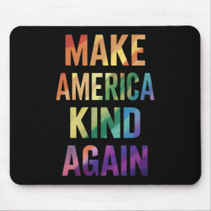 Mach Amerika wieder freundlich Regenbogen LGBTQ Sc Mousepad