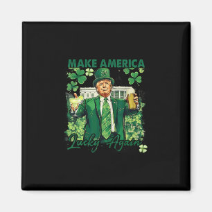 Mach Amerika wieder glücklich lustig Trump St Patr Magnet