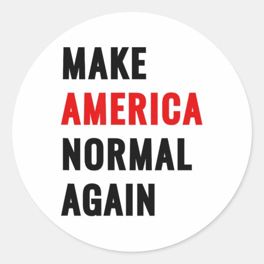 Mach Amerika wieder normal Runder Aufkleber (Vorderseite)