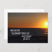 Mach aus dem ‚Irgendwann‘ endlich ein Jetzt! Postkarte (Vorne/Hinten)