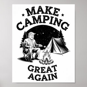 Mach Camping mit Donald Trump wieder großartig Poster