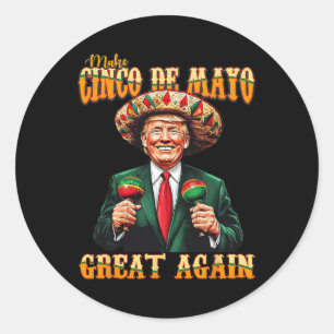 Mach Cinco De Mayo wieder großartig, lustige Trump Runder Aufkleber