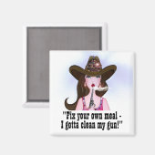 "Mach dein eigenes Essen zu - ich habe mir meine W Magnet (Vorderseite/Rückseite)