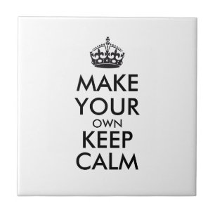 Mach dein eigenes Keep Calm - schwarz Fliese